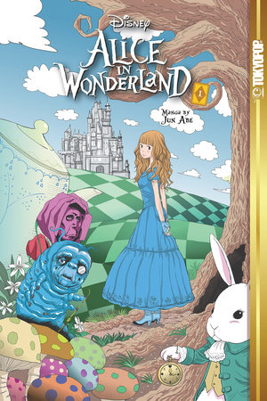 Disney Manga: Alice in Wonderland, Volume 1 by Jun Abe