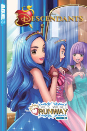 Disney Manga: Descendants - Evie's Wicked Runway, Book 2 