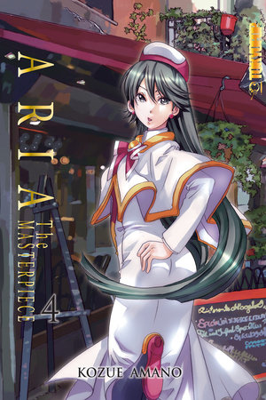 Aria: The Masterpiece, Volume 4 by Kozue Amano: 9781427872364