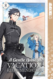 A Gentle Noble's Vacation Recommendation, Volume 8 