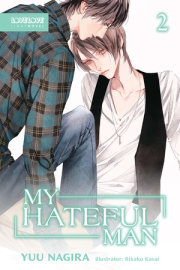 My Hateful Man, Volume 2 (Light Novel) (My Beautiful Man (Light Novel)) 