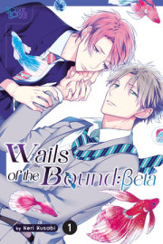 Wails of the Bound: Beta, Volume 1 