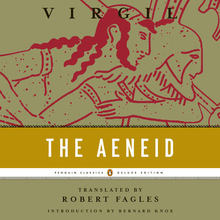 The Aeneid by Virgil & Robert Fagles