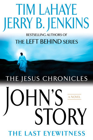 John's Story by Tim LaHaye & Jerry B. Jenkins