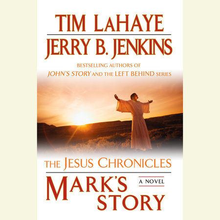 Mark's Story by Tim LaHaye & Jerry B. Jenkins