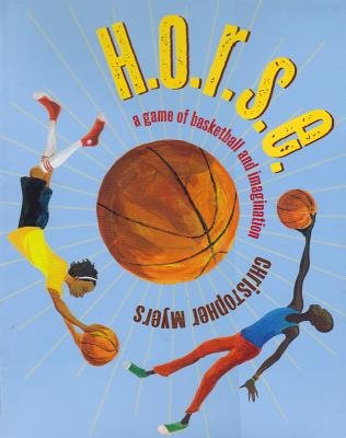 H.O.R.S.E.: A Game of Imagination and Basketball