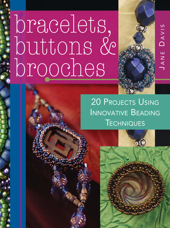 Bead Embroidery The Complete Guide by Jane Davis: 9781440220609 |  : Books