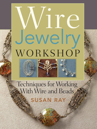 Beaded Jewelry The Complete Guide by Susan Ray: 9781440220968