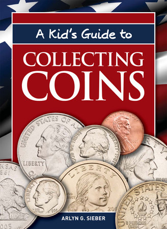 Coin Collecting For Kids: How to Get Started