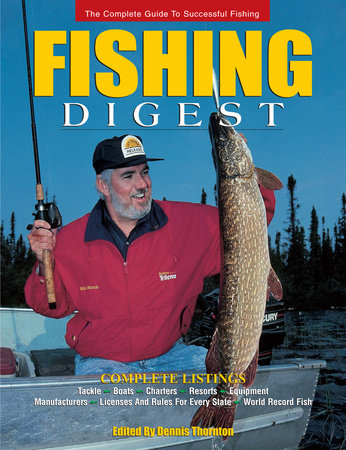 Fishing Digest by Dennis Thornton: 9781440224218