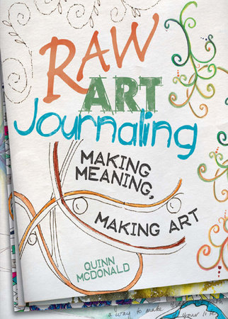 Art Journaling: Art Without Rules