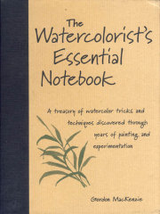 The Watercolorist's Essential Notebook 