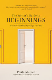 The Writer's Guide to Beginnings 