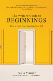 The Writer's Guide to Beginnings 