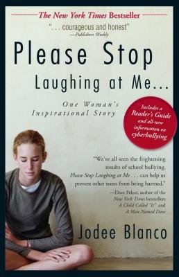 Please Stop Laughing at Me: One Woman’s Inspirational True Story