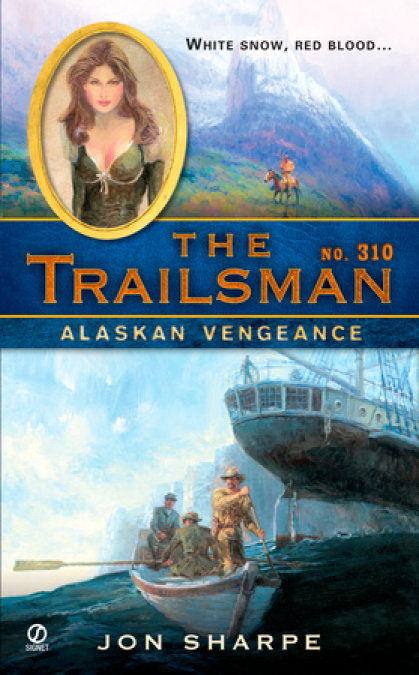 The Trailsman #310