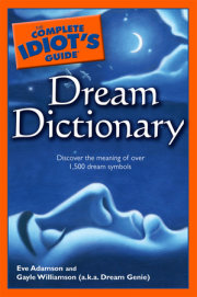 The Complete Idiot's Guide Dream Dictionary 