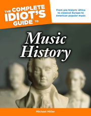 The Complete Idiot's Guide to Music History 