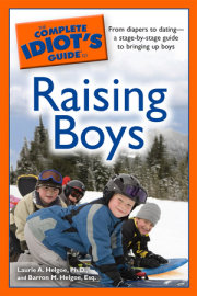 The Complete Idiot's Guide to Raising Boys 