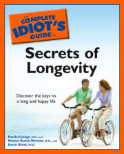 The Complete Idiot's Guide to the Secrets of Longevity 