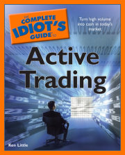 The Complete Idiot's Guide to Active Trading 