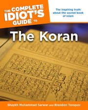 The Complete Idiot's Guide to the Koran 