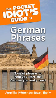 The Pocket Idiot's Guide to German Phrases 