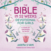 The Bible in 52 Weeks Devotional for Girls 