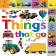 My First Things That Go 