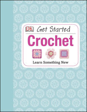 Get Started: Crochet 