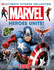 Ultimate Sticker Collection: Marvel: Heroes Unite! 