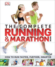 The Complete Running and Marathon Book 