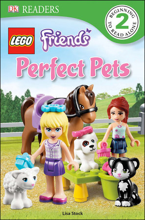 DK L2: LEGO Friends Perfect by Lisa Stock: 9781465430229 | PenguinRandomHouse.com: