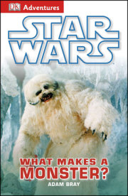 DK Adventures: Star Wars: What Makes A Monster?