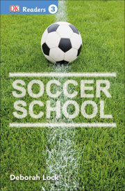 DK Readers L3: Soccer School 