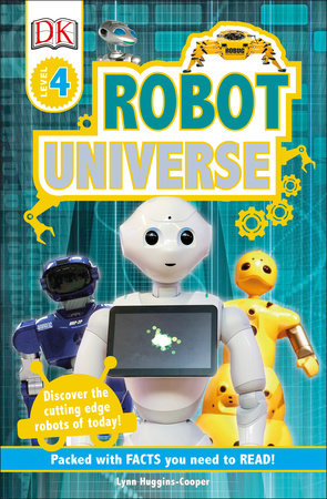 DK Readers L4 Robot Universe by Lynn Huggins-Cooper: 9781465463210 |  : Books