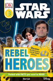 DK Readers L3: Star Wars: Rebel Heroes 