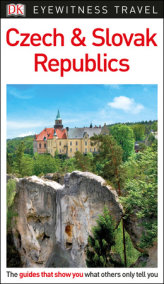 DK Eyewitness Travel Guide: Czech and Slovak Republics