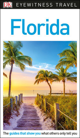 DK Eyewitness Travel Guide: Florida