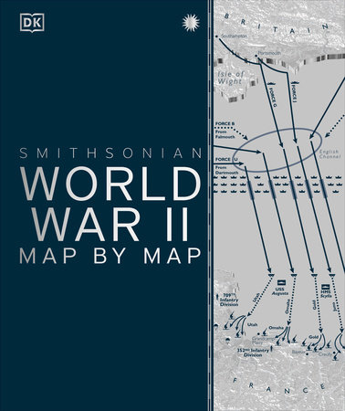 Map Of World War Ii World War II Map by Map by DK: 9781465481795 | PenguinRandomHouse 