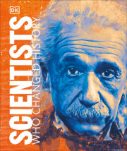 Scientists Who Changed History 