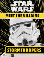 Star Wars Meet the Villains Stormtroopers 