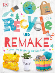 Recycle and Remake 