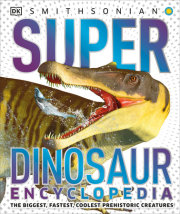 Super Dinosaur Encyclopedia 
