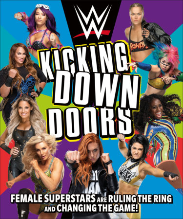 Wwe Kicking Down Doors By L J Tracosas 9781465492340