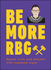 Be More RBG 