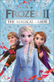 Disney Frozen 2 The Magical Guide