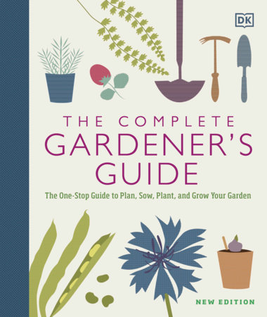 The Complete Gardener's Guide