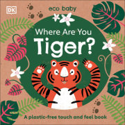Eco Baby Where Are You Tiger? 