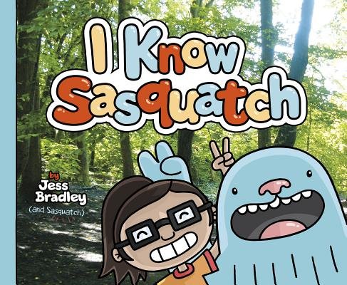 Cover of I Know Sasquatch